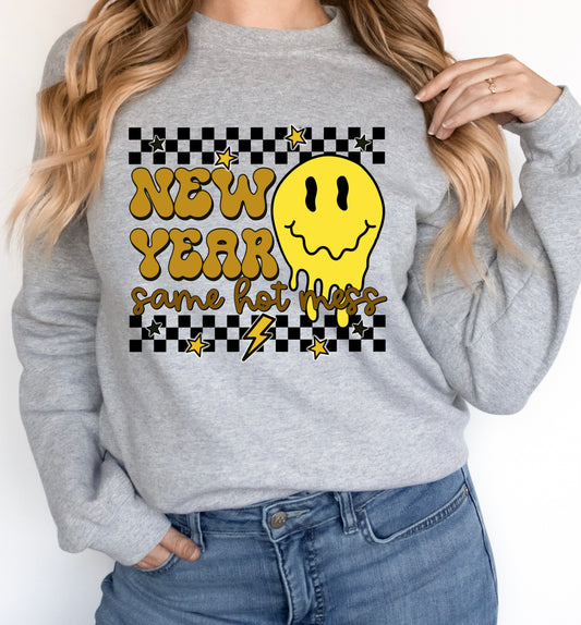 New Year Same Hot Mess Graphic Tee or Sweatshirt