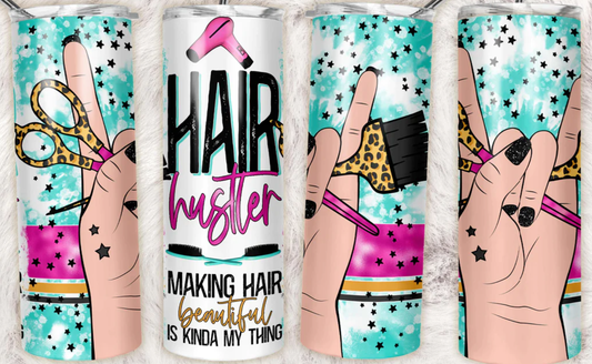 Hair Hustler Completed 20oz Skinny Tumbler