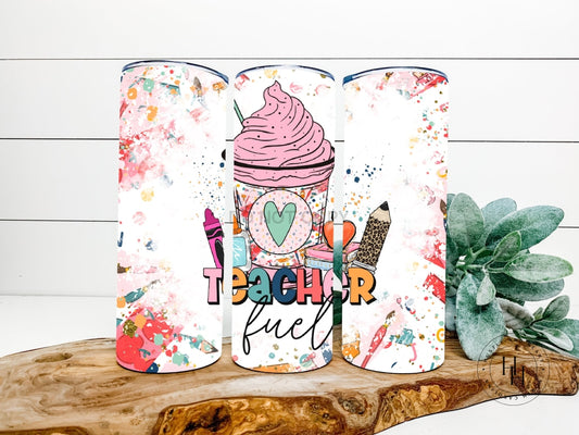 Teacher Fuel Completed 20Oz Skinny Tumbler Sublimation